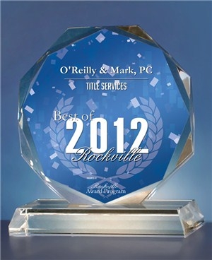 O'Reilly & Mark, PC Win Best of Rockville O'Reilly & Mark, PC Win Best of Rockville 2012